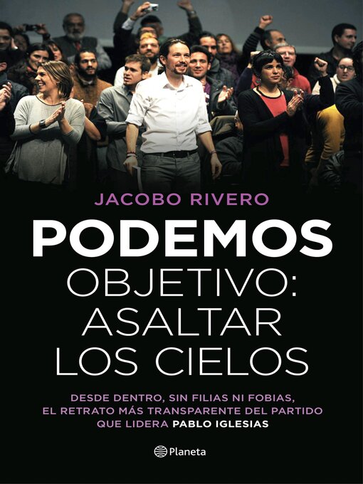 Title details for Podemos. Objetivo by Jacobo Rivero - Available